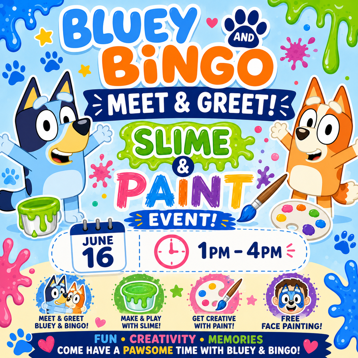 HELLO SUMMER - MEET & GREET BINGO & BLUEY- slime & paint 6/16 1-4pm (come any time)