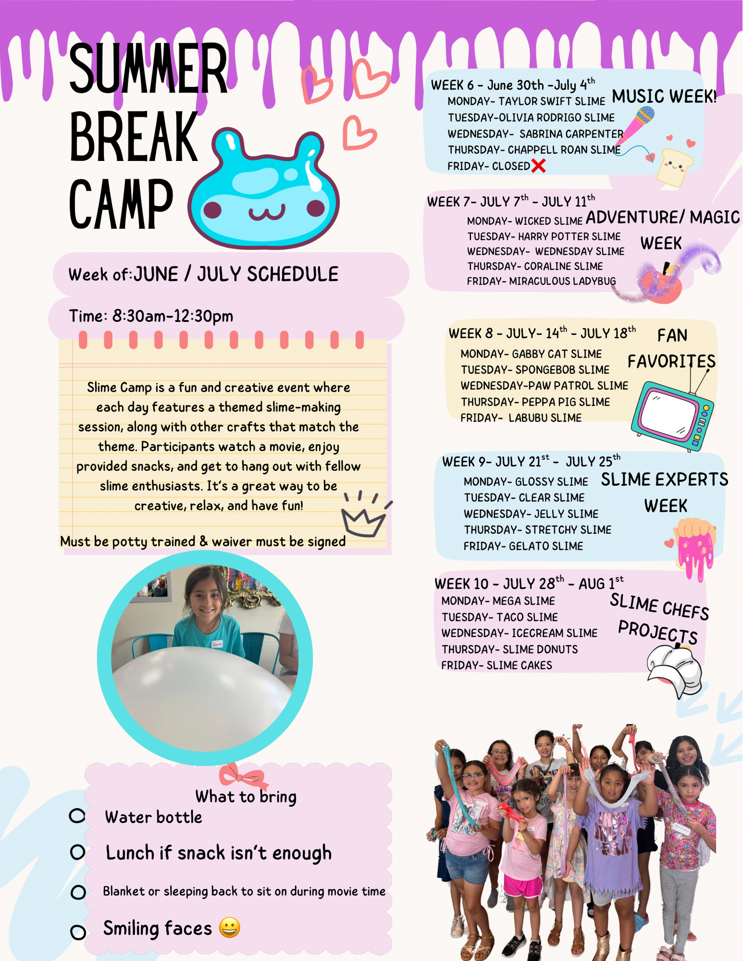SUMMER BREAK slime camp 8:30am-12:30 - price per day per kid- Discounted rate for full week JULY/AUGUST