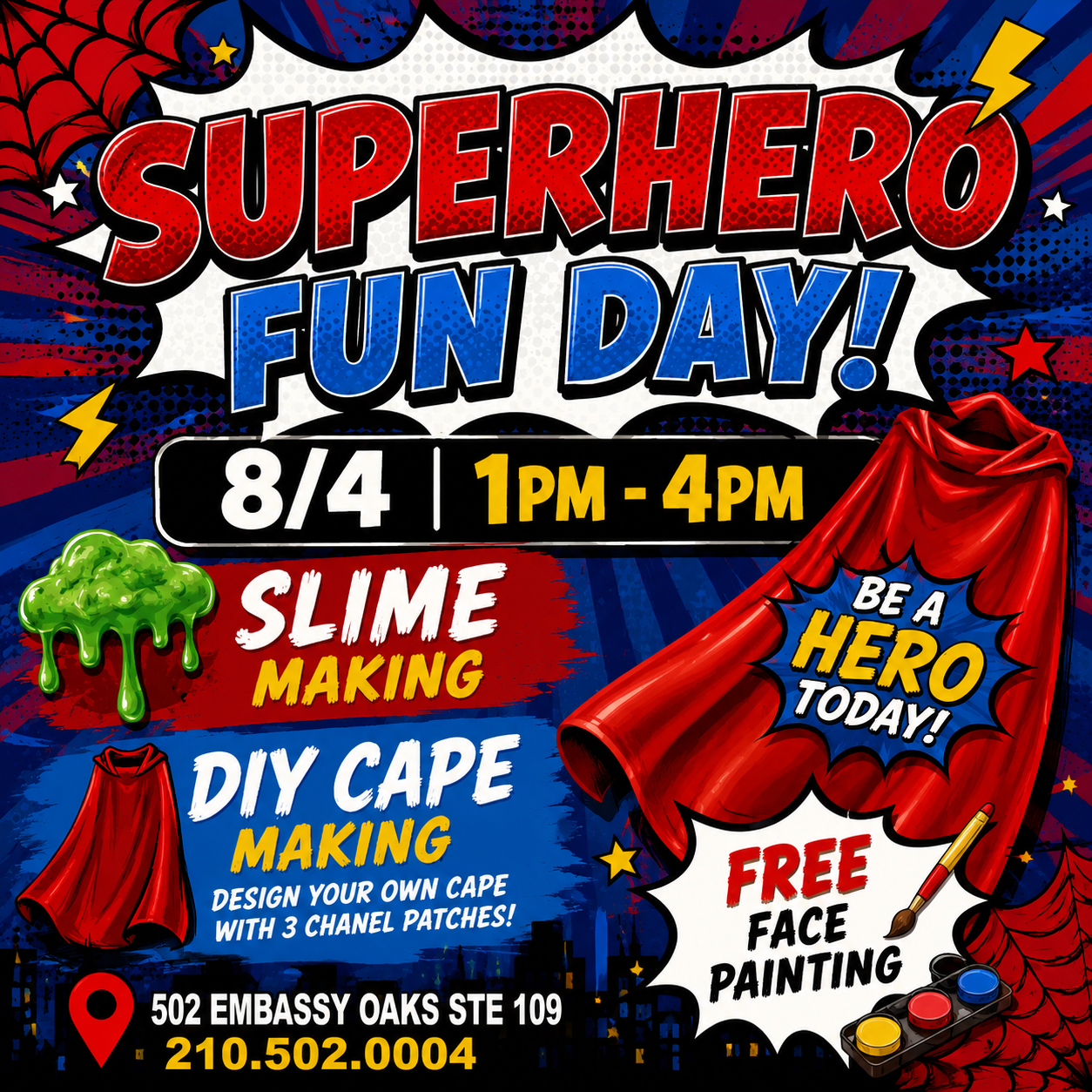 SUPEFHERO DAY SLIME & DIY CAPES ! 8/4 1pm-4pm - come any time!