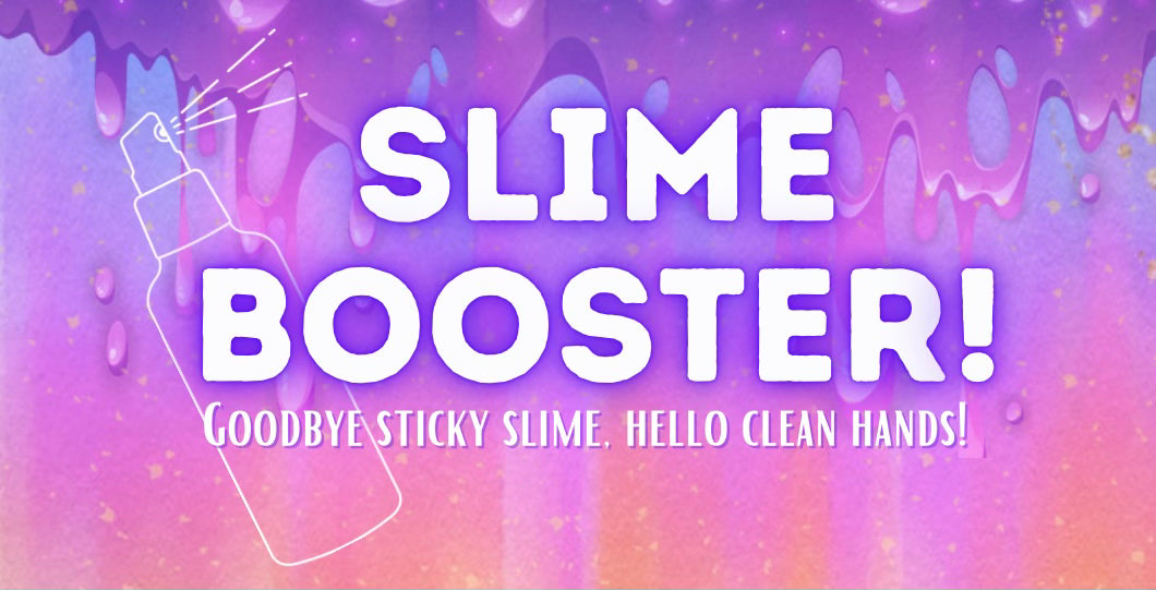 SLIME BOOSTER