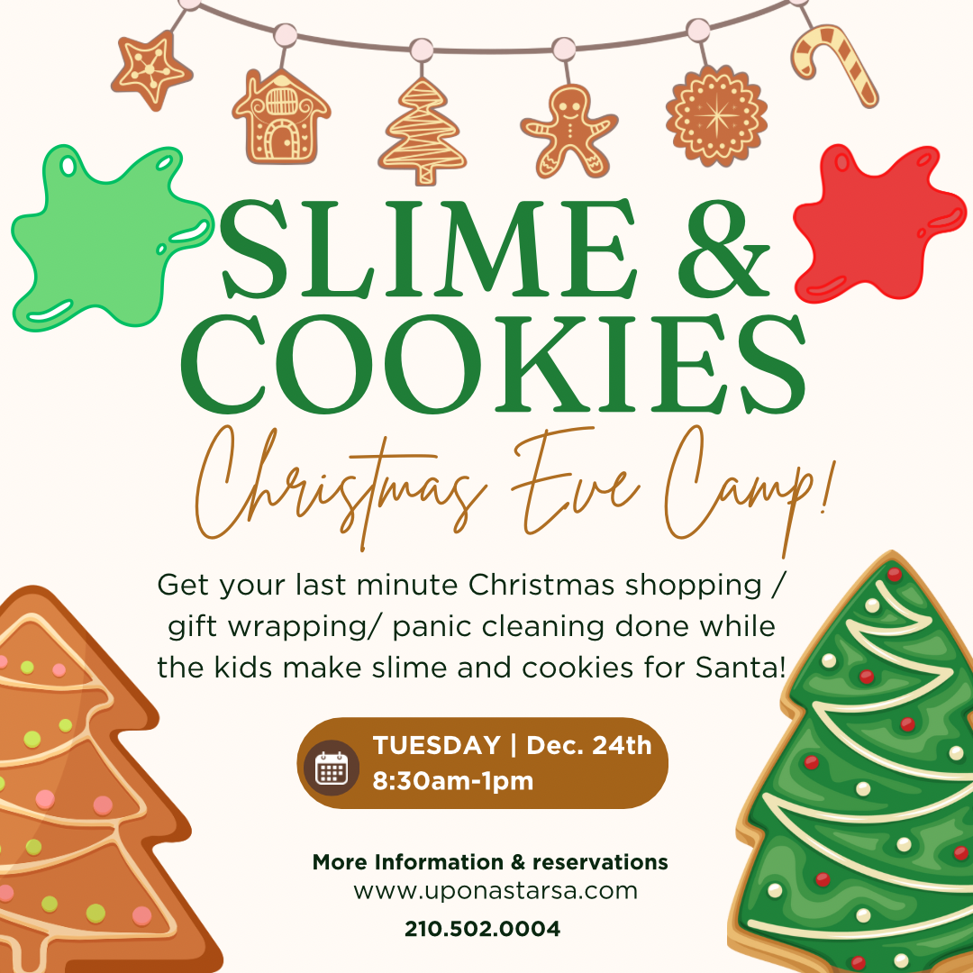 Christmas Eve Camp 12/24 8:30am-1pm! SLIME & COOKIES FOR SANTA