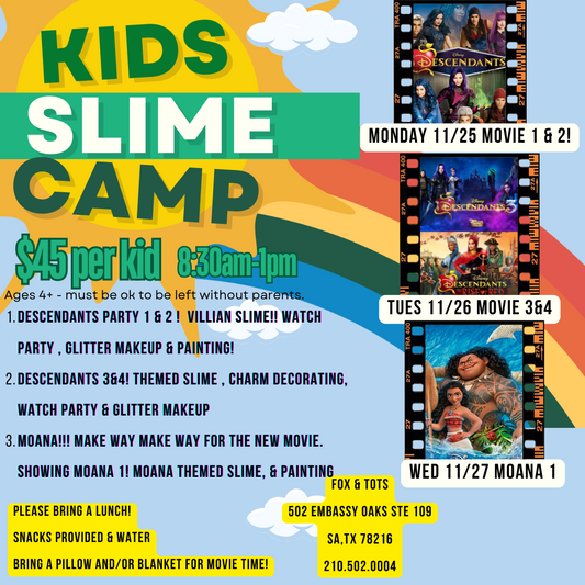 Descendants & moana slime camp 8:30am-1pm - price per day per kid- Discounted rate for all 3 days!