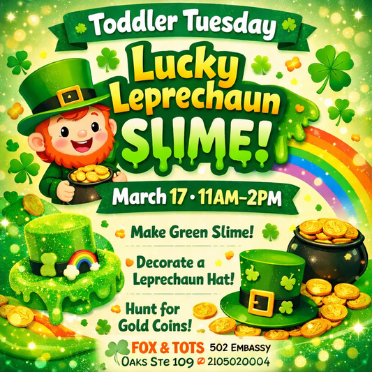 ST PATTYS LEPRECHAUN SLIME & fun! 3/17 11am-2pm