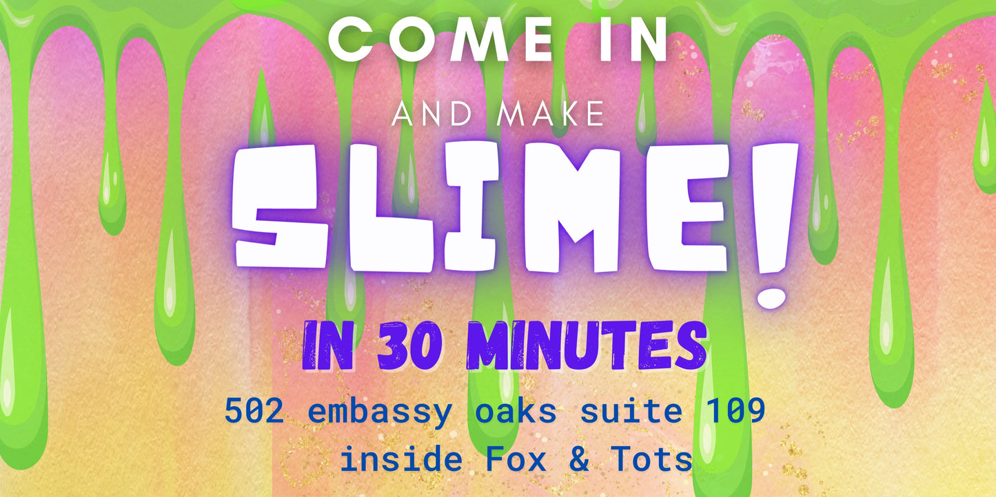 Slime Time Appointment