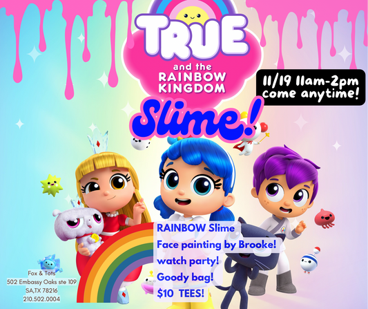 True magic kingdom rainbow SLIME & Crafts 11am-2pm! FACE PAINTER 11am-2pm only!