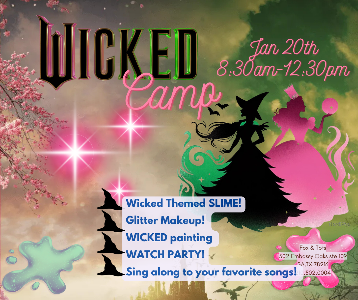 WICKED Camp 1/20 8:30am-12:30 ! SLIME , Painting, glitter makeup & watch party!