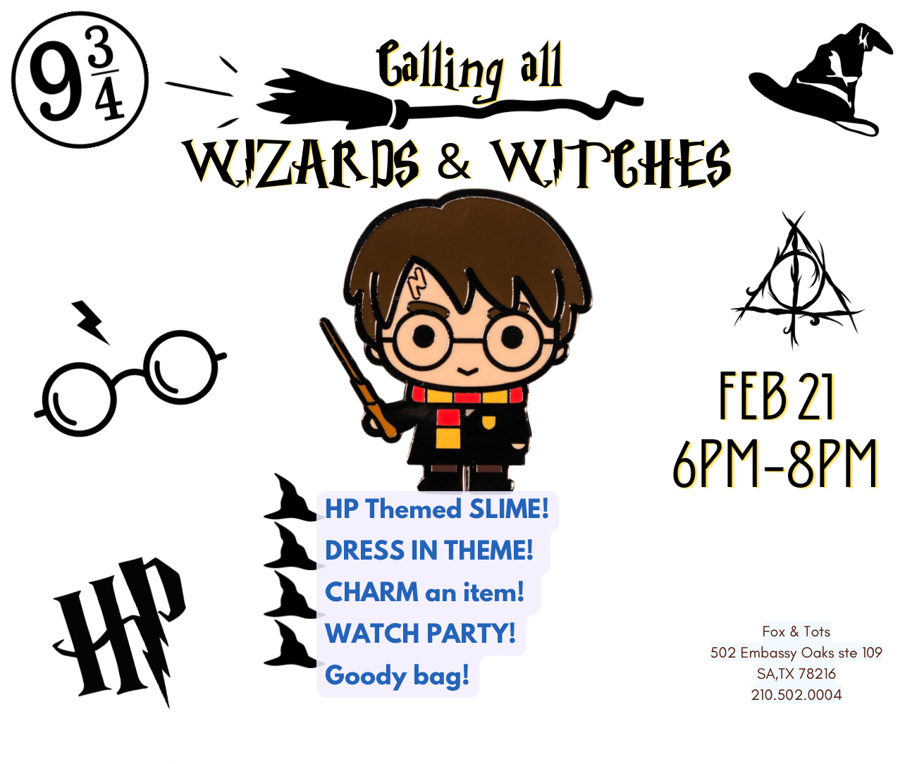 HOGWARTS slime & crafts! 2/21 6pm-8pm - dress up!! Specialty Charms for this event only!