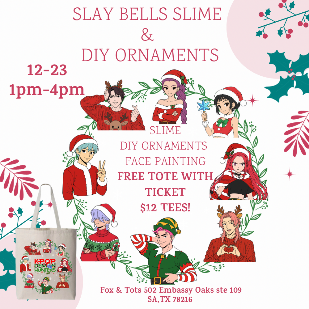 Slay Bells Slime & DIY ORNAMENTS 12/23 1pm-4pm- free tote with ticket purchase