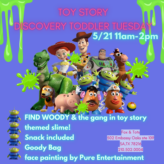 Toy story Discovery slime ! TODDLER TUESDAY! 11am-2pm !Face painting