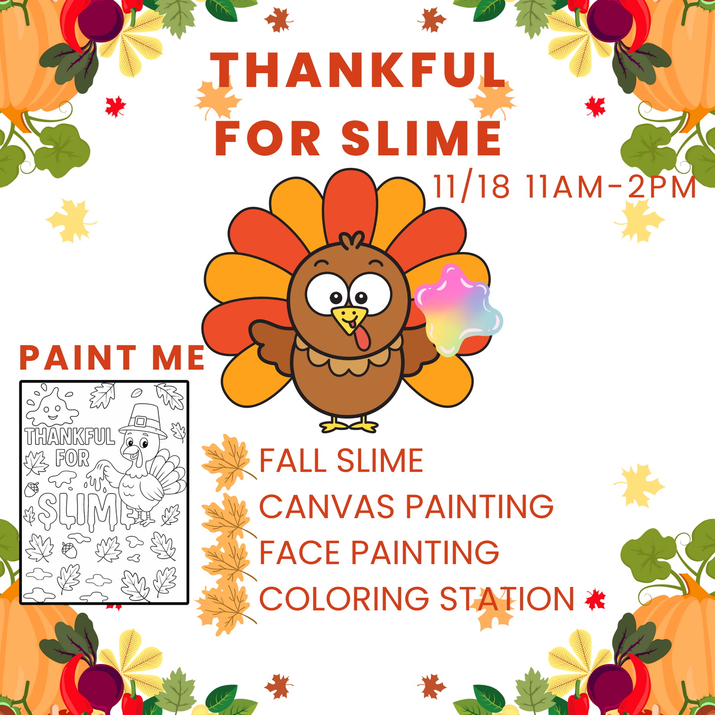 THANKFUL FOR SLIME 11/18 11am-2pm