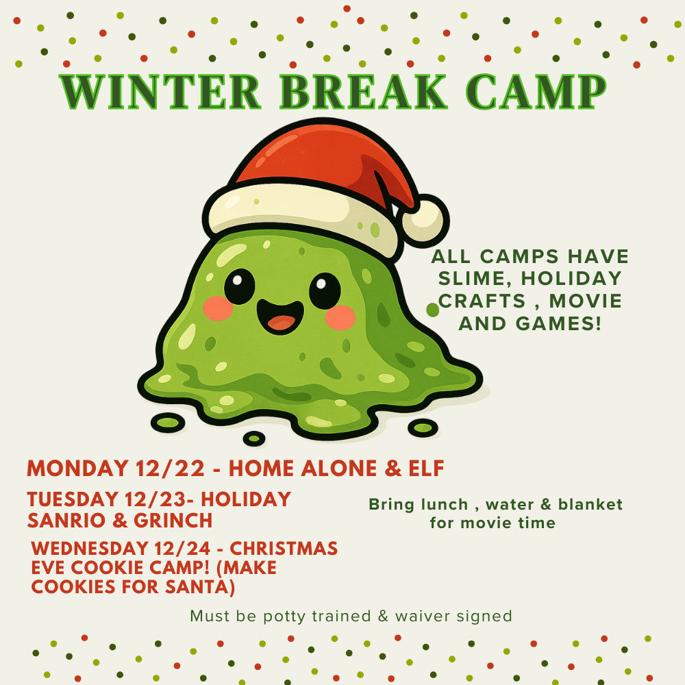WINTER BREAK CAMP WEEK 12/22- 12/24 8:30-12:30
