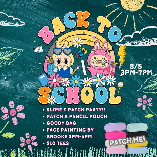 BACK TO SCHOOL LABUBU 8/5 3pm-7pm