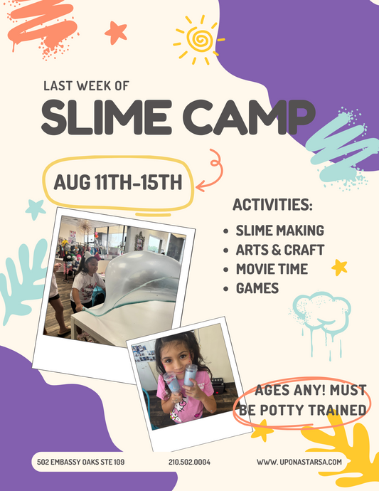 SUMMER BREAK slime camp 8:30am-12:30 - price per day per kid- Discounted rate for full week August 11th-15th- campers choice for theme slime