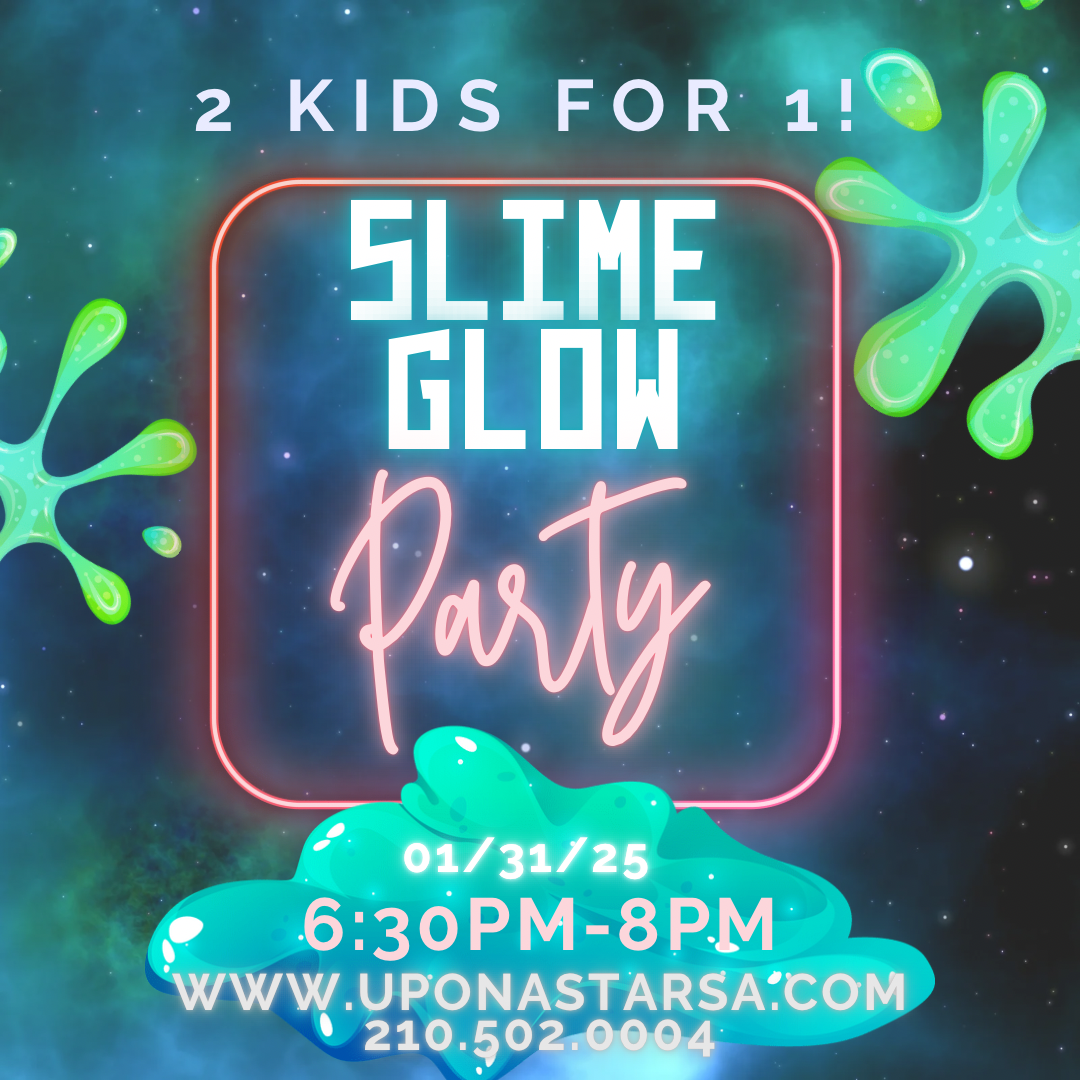 Glow Slime Party!! Bring a friend for free!! PLEASE PUT TOTAL AMOUNT OF KIDS/SLIMES IN CART- it will auto discount 1/31/25