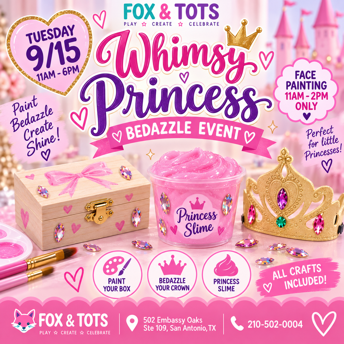 Whimsy Princess Bedazzle Event 9/15 11am-6pm (face painter 11am-2pm)