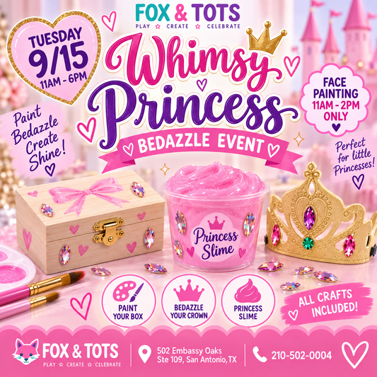 Whimsy Princess Bedazzle Event 9/15 11am-6pm (face painter 11am-2pm)