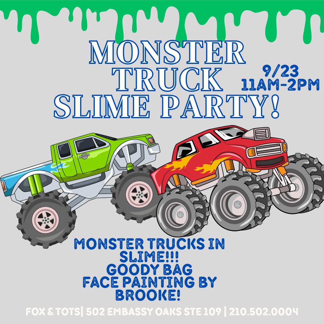 TODDLER TUESDAY monster truck slime party! 9/23 11-2