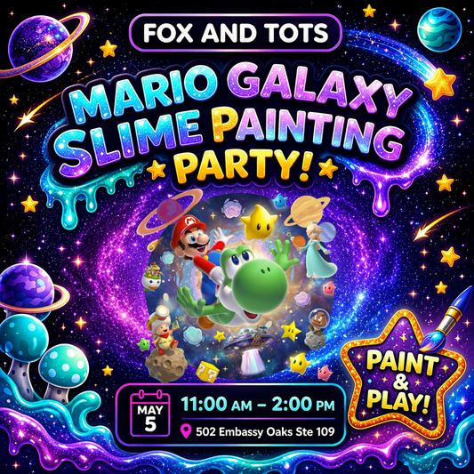 MARIO SLIME & PAINT 5/5 11am-2pm come anytime!!!