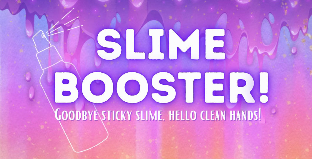 SLIME BOOSTER